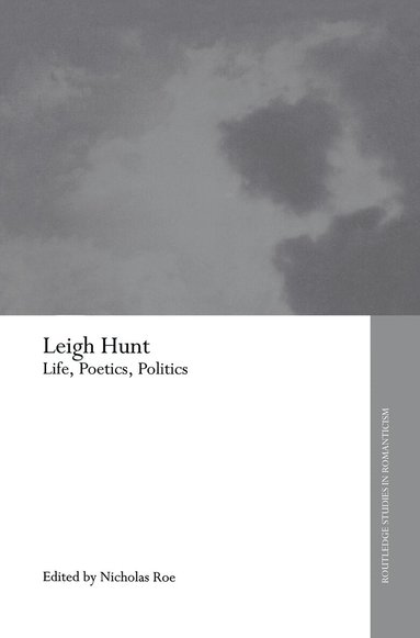 Nicholas Roe - Leigh Hunt, Häftad