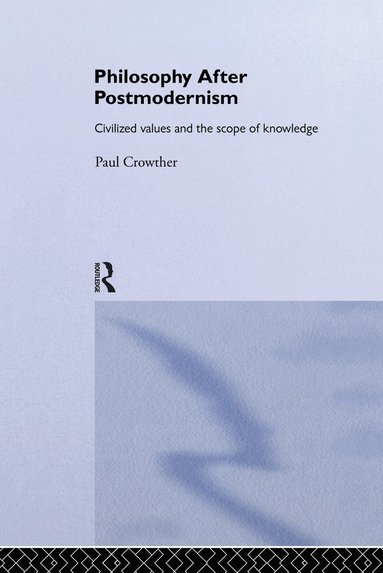 bokomslag Philosophy After Postmodernism