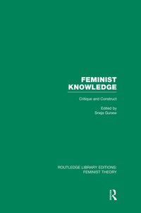 bokomslag Feminist Knowledge (RLE Feminist Theory)