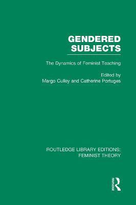 Gendered Subjects (RLE Feminist Theory) 1