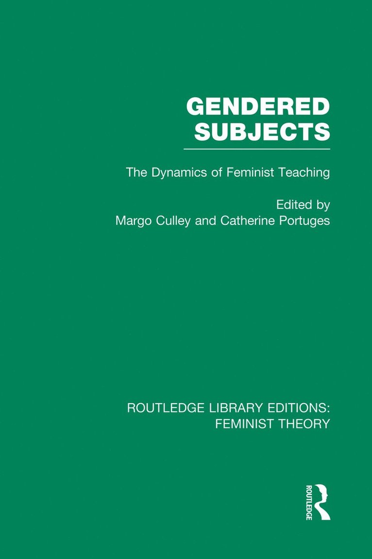 Catherine Portuges, Margo Culley - Gendered Subjects (RLE Feminist Theory), Häftad