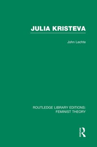 bokomslag Julia Kristeva (RLE Feminist Theory)