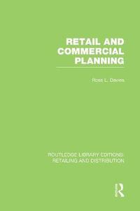 bokomslag Retail and Commercial Planning (RLE Retailing and Distribution)