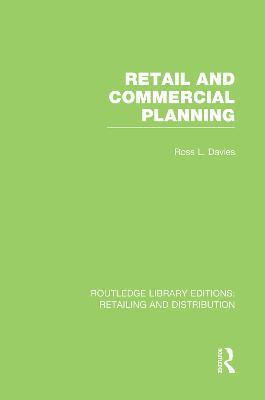 Retail and Commercial Planning (RLE Retailing and Distribution) 1