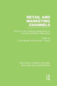 bokomslag Retail and Marketing Channels (RLE Retailing and Distribution)