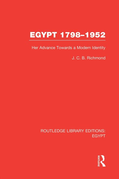 bokomslag Egypt, 1798-1952 (RLE Egypt)