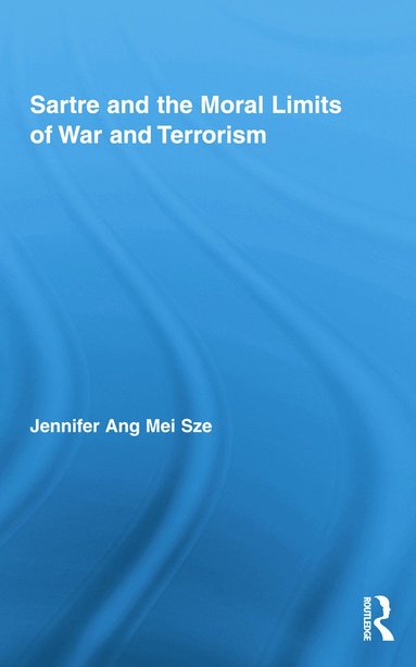 bokomslag Sartre and the Moral Limits of War and Terrorism