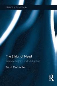 bokomslag The Ethics of Need