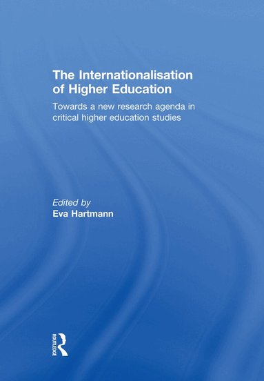 Eva Hartmann - Internationalisation of Higher Education, Häftad