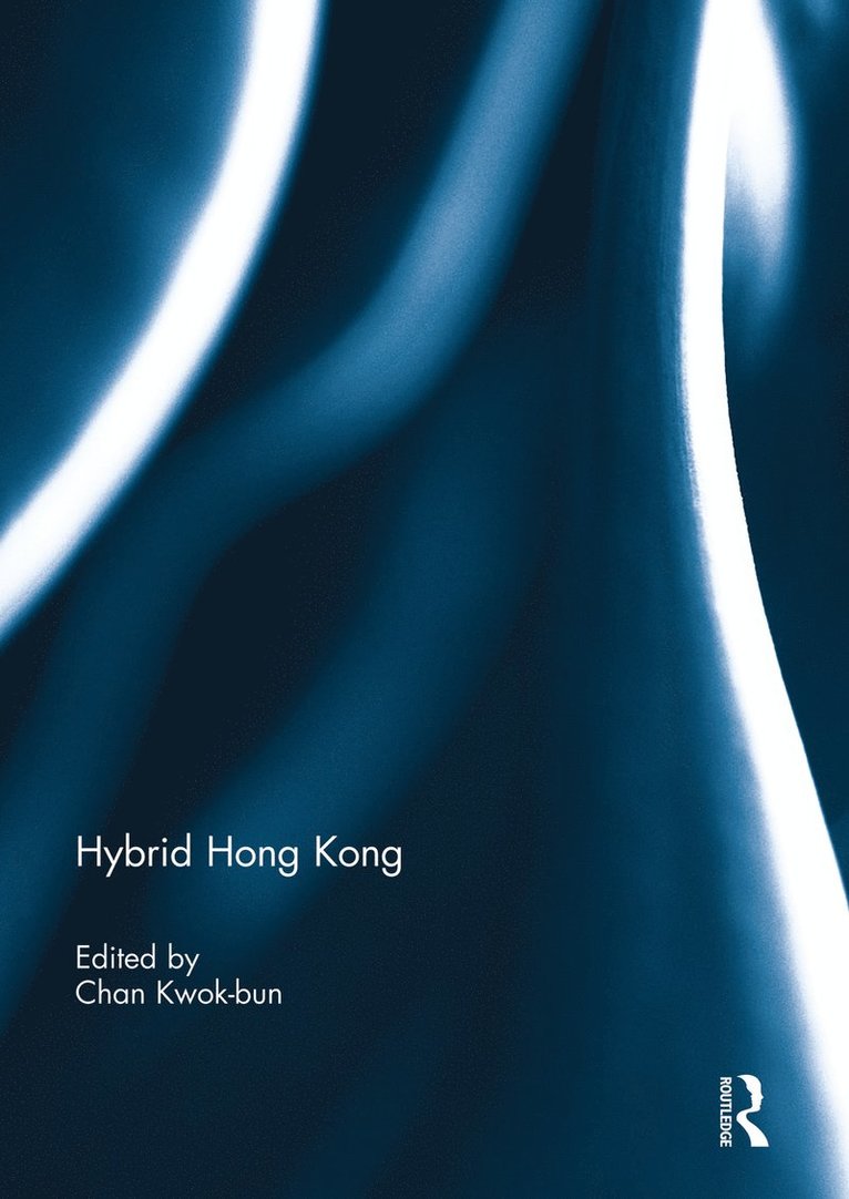 Kwok-bun Chan, Kwok-bun (Hong Kong Baptist University) Chan, Kwok-Bun Chan - Hybrid Hong Kong, Häftad