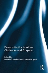 bokomslag Democratization in Africa: Challenges and Prospects