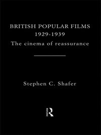 bokomslag British Popular Films 1929-1939