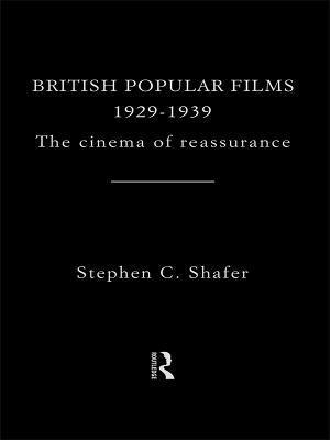Stephen Shafer - British Popular Films 1929-1939, Häftad