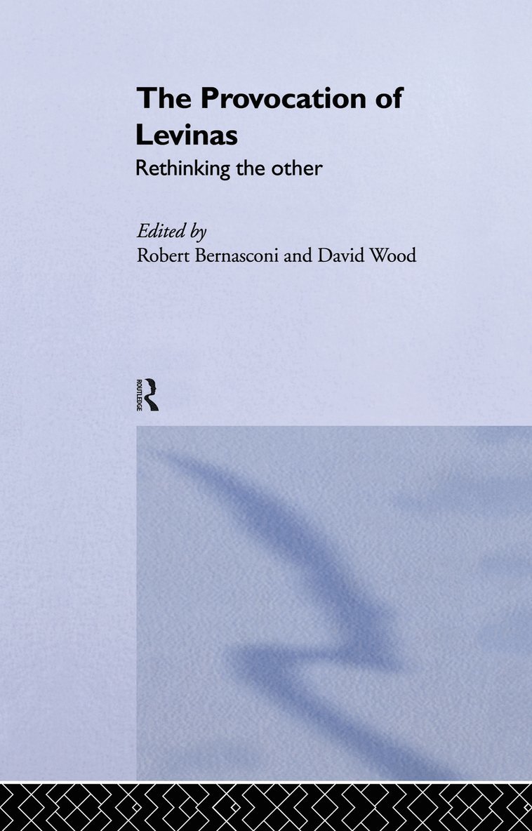 Robert Bernasconi, David Wood - Provocation of Levinas, Häftad