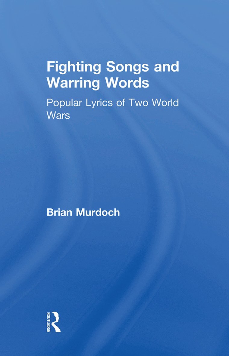 Fighting Songs and Warring Words