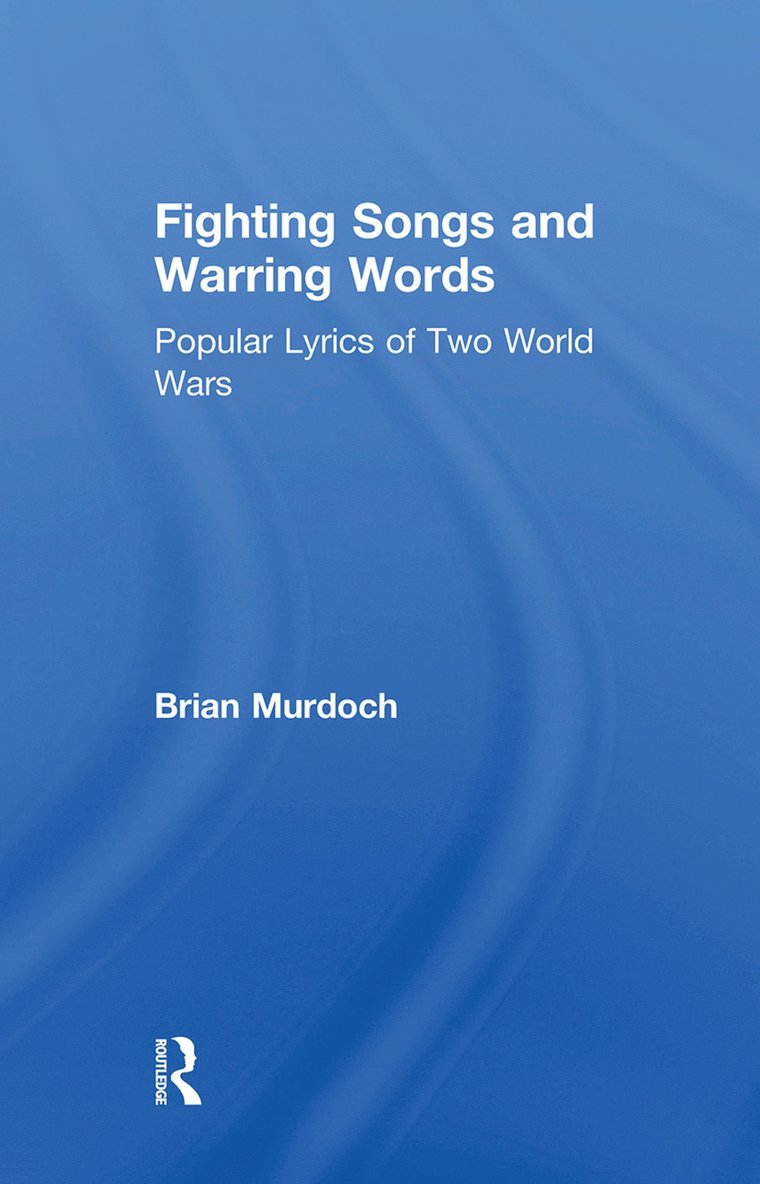 Fighting Songs and Warring Words 1