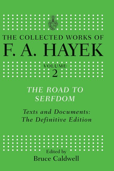 F. A. Hayek, Bruce Caldwell - Road to Serfdom, Häftad