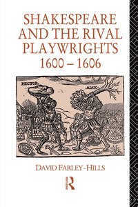 bokomslag Shakespeare and the Rival Playwrights, 1600-1606