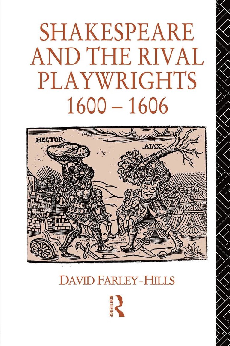 Shakespeare and the Rival Playwrights, 1600-1606 1