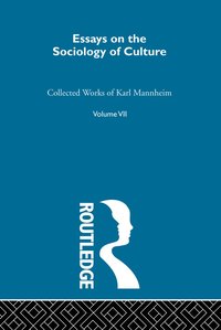 bokomslag Essays on the Sociology of Culture