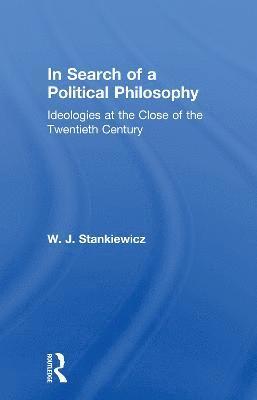 bokomslag In Search of a Political Philosophy