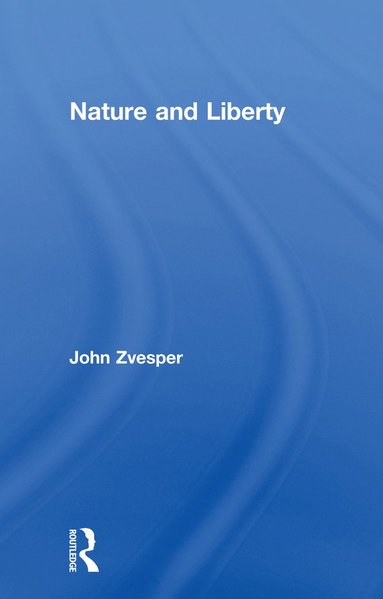 bokomslag Nature and Liberty