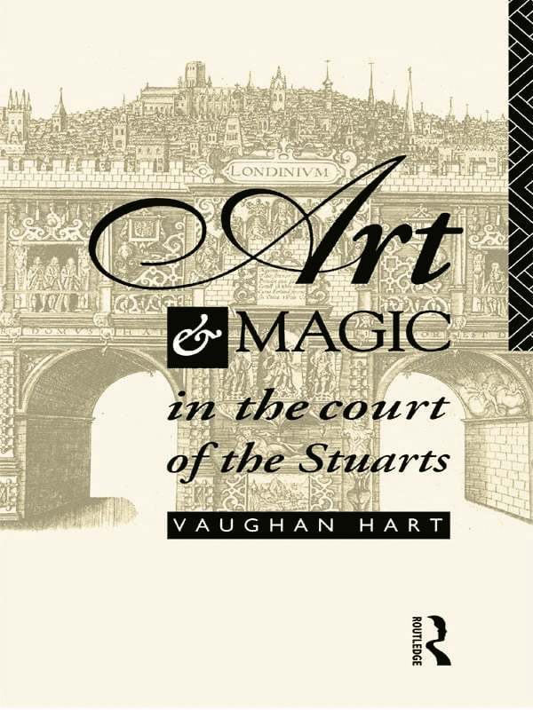 Art and Magic in the Court of the Stuarts 1