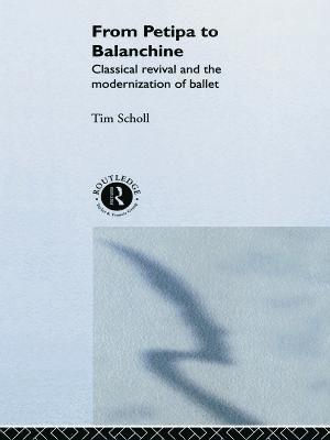 Tim Scholl - From Petipa to Balanchine, Häftad