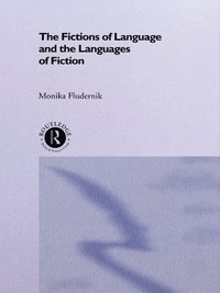 bokomslag The Fictions of Language and the Languages of Fiction