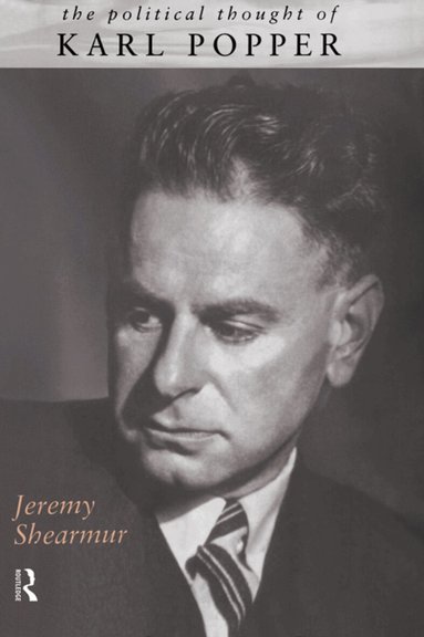Jeremy Shearmur - Political Thought of Karl Popper, Häftad