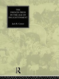 bokomslag The French Press in the Age of Enlightenment