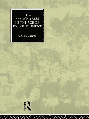 The French Press in the Age of Enlightenment 1