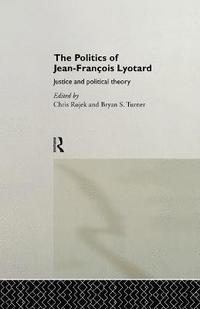 bokomslag The Politics of Jean-Francois Lyotard