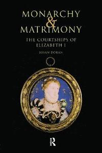 bokomslag Monarchy and Matrimony