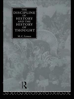 The Discipline of History and the History of Thought 1