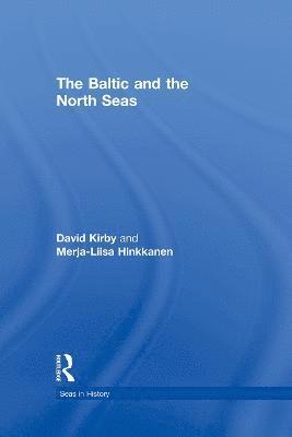 Merja-Liisa Hinkkanen, David Kirby - Baltic and the North Seas, Häftad