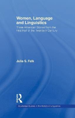 Women, Language and Linguistics