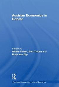 bokomslag Austrian Economics in Debate