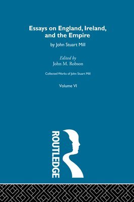 John M. Robson - Collected Works of John Stuart Mill, Häftad