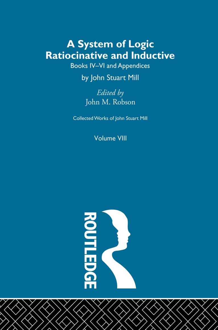 John M. Robson - Collected Works of John Stuart Mill, Häftad