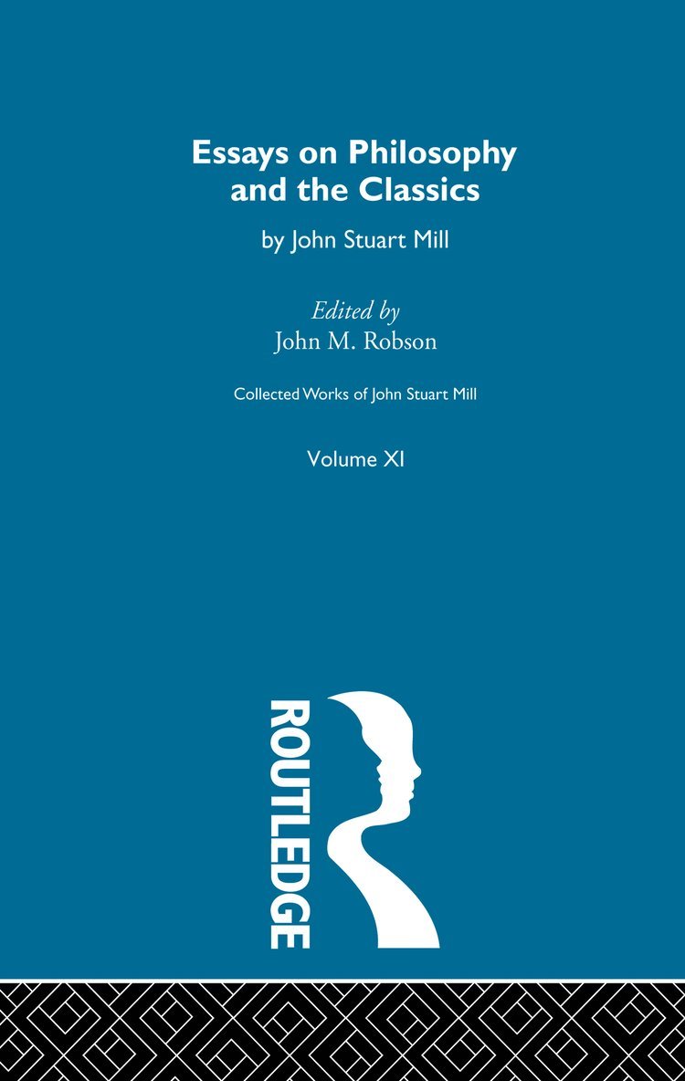 Collected Works of John Stuart Mill 1