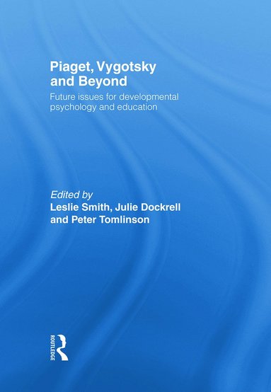 bokomslag Piaget, Vygotsky & Beyond