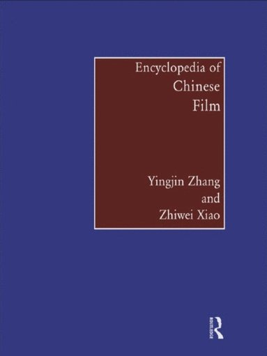 bokomslag Encyclopedia of Chinese Film