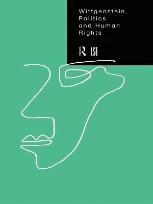 Wittgenstein, Politics and Human Rights 1