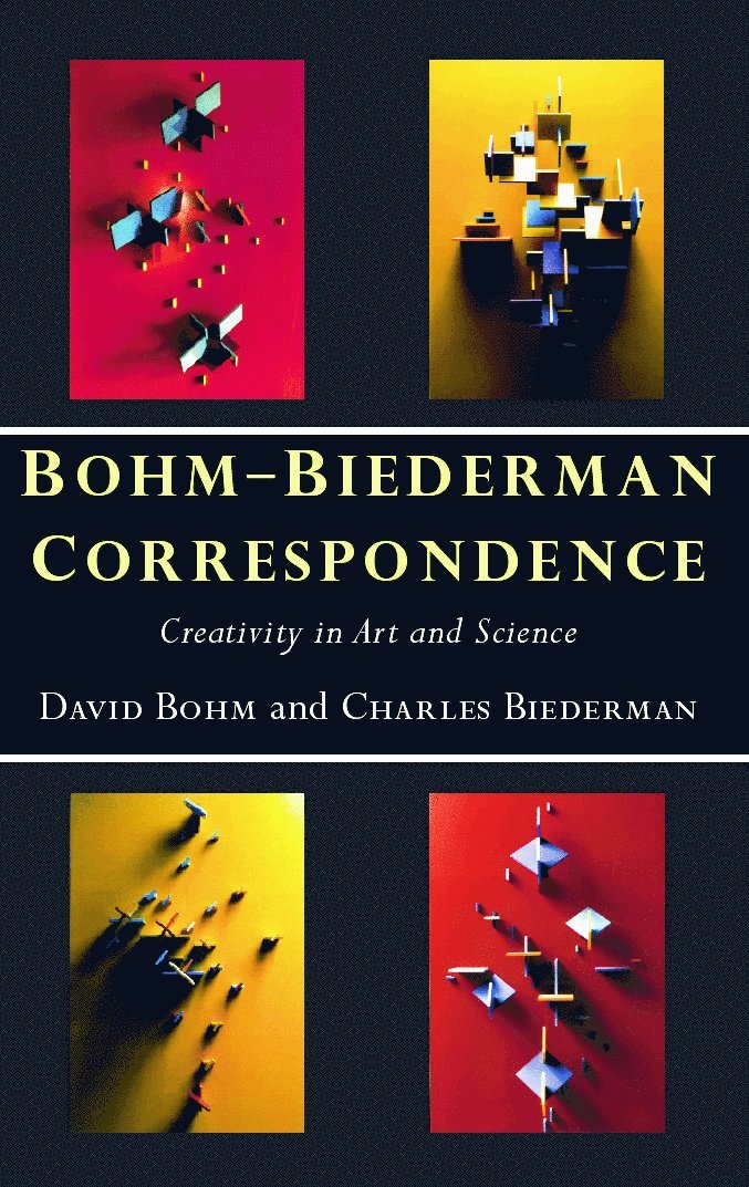 Charles Biederman, David Bohm, Paavo Pylkkanen - Bohm-Biederman Correspondence, Häftad