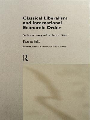 Classical Liberalism and International Economic Order 1
