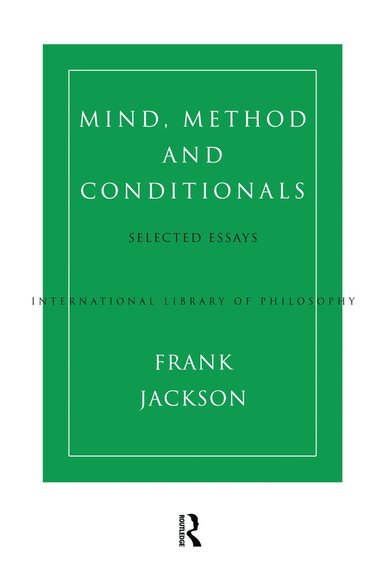 Frank Jackson - Mind, Method and Conditionals, Häftad