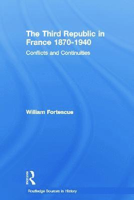 William Fortescue, UK) Fortescue, William (University of Kent at Canterbury - Third Republic in France 1870-1940, Häftad