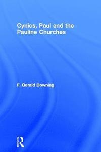 bokomslag Cynics, Paul and the Pauline Churches