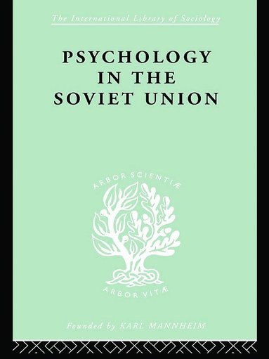 bokomslag Psychology in the Soviet Union   Ils 272